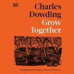 Grow Together, Charles Dowding