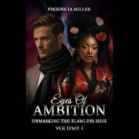 Eyes Of Ambition, Phoenicia Miller