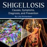 Shigellosis, Lilly Richardsen