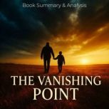 The Vanishing Point Book Summary  A..., Ava Cross