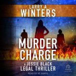 Murder Charge, Larry A. Winters