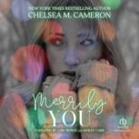 Merrily You, Chelsea M. Cameron