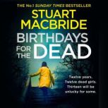 Birthdays for the Dead, Stuart MacBride
