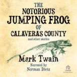 The Notorious Jumping Frog of Calaver..., Mark Twain