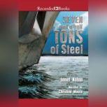 Seven and a Half Tons of Steel, Janet Nolan