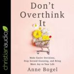 Dont Overthink It, Anne Bogel