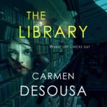 The Library Where Life Checks Out, Carmen DeSousa