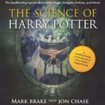 The Science of Harry Potter, Mark Brake