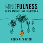 Mindfulness, Helen Nicholson