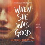 When She Was Good, Michael Robotham
