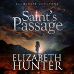 Saints Passage, Elizabeth Hunter
