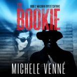 The Bookie, Michele Venne