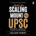 Scaling Mount UPSC, Sajjan yadav