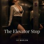 The Elevator Stop, Ivy Marlow