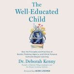 The WellEducated Child, Deborah Kenny