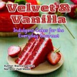 Velvet  Vanilla, Bianca LeClaire