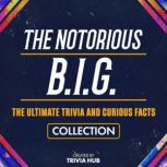 The Notorious B.I.G.  The Ultimate T..., Trivia Hub