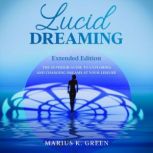 Lucid Dreaming, Marius K. Green
