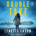 Double Take, Lynette Eason