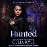Hunted, Celia Kyle