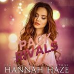 Pack Rivals Part One, Hannah Haze