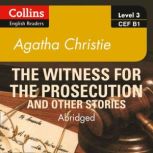 Witness for the Prosecution and other..., Agatha Christie