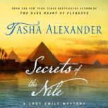 Secrets of the Nile A Lady Emily Mystery, Tasha Alexander