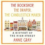 The Bookshop, The Draper, The Candles..., Annie Gray
