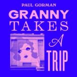 Granny Takes a Trip, Paul Gorman
