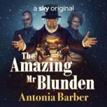 The Amazing Mr Blunden, Antonia Barber
