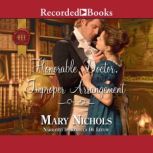 Honorable Doctor, Improper Arrangemen..., Mary Nichols