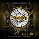 Timekeeper, Tara Sim