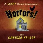 Horrors!, Garrison Keillor