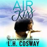 Air Kiss, L.H. Cosway
