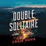 Double Solitaire, Craig Nova