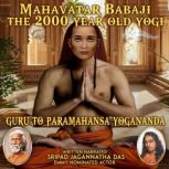 Mahavatar Babaji, Sripad Jagannatha Das