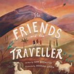 The Friends and The Traveller, Sam Brewster