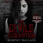 The Devils Redemption, Murphy Wallace