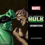 Incredible Hulk, The Abominations, Jason Henderson