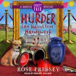 Murder Can Haunt Your Handiwork, Rose Pressey