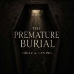 The Premature Burial, Edgar Allan Poe