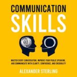 Communication Skills, Alexander Sterling