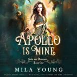 Apollo Is Mine, Mila Young