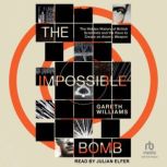 The Impossible Bomb, Gareth Williams