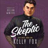 The Skeptic, Kelly Fox