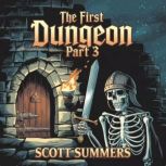 The First Dungeon  Part 3, Scott Summers