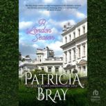A London Season, Patricia Bray