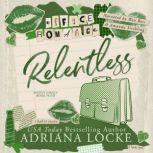 Relentless, Adriana Locke