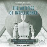 The Artifice of Intelligence, Noreen Herzfeld