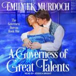 A Governess of Great Talents, Emily EK Murdoch